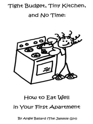 cover image of Tight Budget, Tiny Kitchen, and No Time